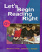 Let's Begin Reading Right