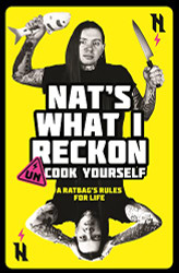 Un-cook Yourself: A Ratbag's Rules for Life