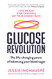 Glucose Revolution