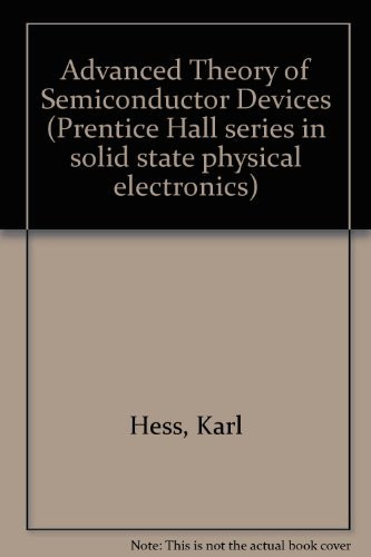 Advanced Theory Of Semiconductor Devices