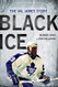 Black Ice: The Val James Story