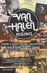 Van Halen Rising: How a Southern California Backyard Party Band Saved