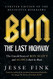 Bon: The Last Highway: The Untold Story of Bon Scott and AC/DC's Back