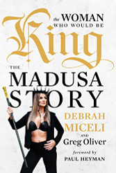 Woman Who Would Be King: The MADUSA Story