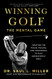 Winning Golf: The Mental Game