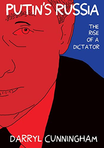 Putin's Russia: The Rise of a Dictator