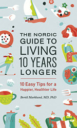 Nordic Guide to Living 10 Years Longer