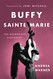 Buffy Sainte-Marie: The Authorized Biography