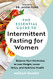 Essential Guide to Intermittent Fasting for Women