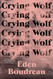 Crying Wolf: A Memoir