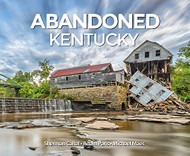 Abandoned Kentucky