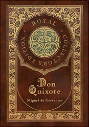 Don Quixote (Royal Collector's Edition) (Case Laminate with Jacket)