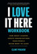 I Love It Here Workbook