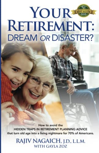 Your Retirement: Dream or Disaster