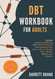 DBT Workbook for Adults