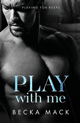 Play With Me (Playing For Keeps)
