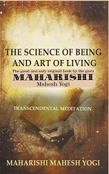 Science of Being and Art of Living