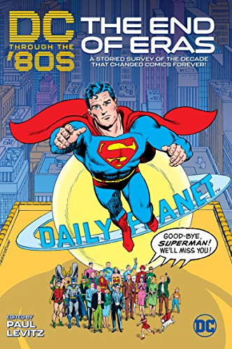 DC Through the 80s: The End of Eras