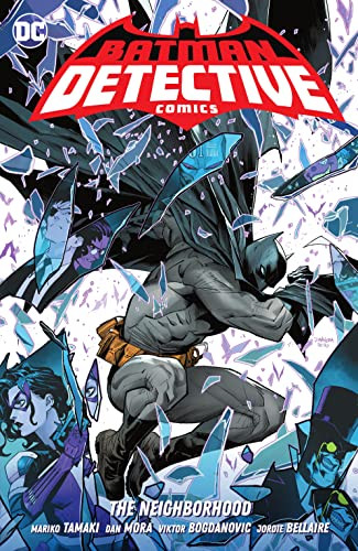 Batman 1: Detective Comics; The Neighborhood
