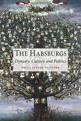 Habsburgs: Dynasty Culture and Politics