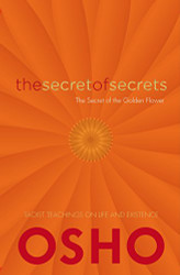 Secret of Secrets: The Secrets of the Golden Flower