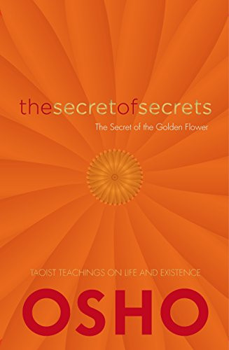 Secret of Secrets: The Secrets of the Golden Flower