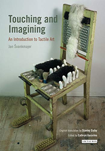 Touching and Imagining: An Introduction to Tactile Art - International