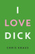 I Love Dick: The cult feminist novel now an Amazon Prime Video series