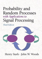 Probability And Random Processes With Applications To Signal Processing