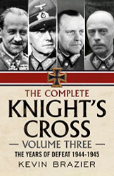 Complete Knight's Cross Volume 3