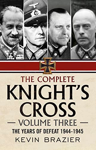 Complete Knight's Cross Volume 3