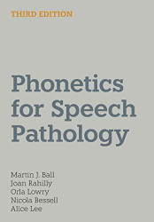 Phonetics for Speech Pathology - Communication Disorders & Clinical