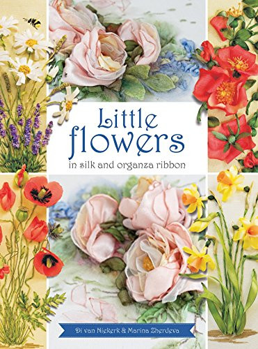 Little Flowers in Silk and Organza Ribbon