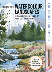 Paint Pad Artist: Watercolour Landscapes: 6 Beautiful Pictures