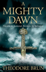 Mighty Dawn (1) (The Wanderer Chronicles)