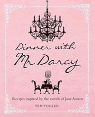 Dinner with Mr. Darcy