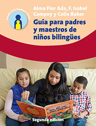 Guia Para Padres y Maestros de Ninos Bilingues
