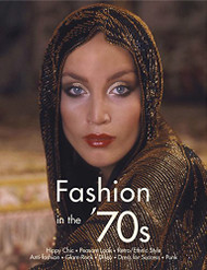 Fashion in the '70s: The Definitive Sourcebook