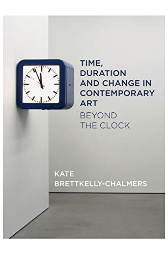 Time Duration and Change in Contemporary Art
