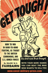 GET TOUGH! How To Win In Hand To Hand Fighting