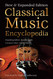 Classical Music Encyclopedia: New & Expanded Edition