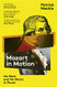 Mozart in Motion