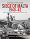Siege of Malta 1940-42 (Images of War)