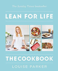 Louise Parker Method: Lean for Life: The Cookbook