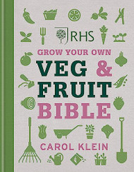 RHS Grow Your Own Fruit & Veg Bible