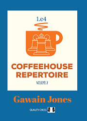 Coffeehouse Repertoire 1.e4 (Volume 2)