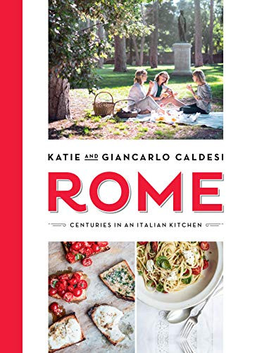 Rome: Centuries in an Italian Kitchen