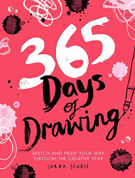365 Days of Drawing: Sketch and Paint Your Way Through the Creative
