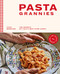 Pasta Grannies: The Official Cookbook: The Secrets of Italy's Best