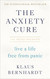 Anxiety Cure: Live a Life Free from Panic